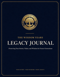 The Wisdom Years Legacy Journal