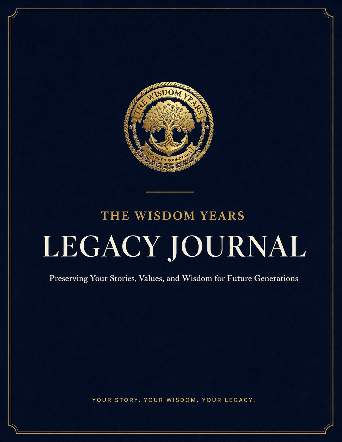 The Wisdom Years Legacy Journal